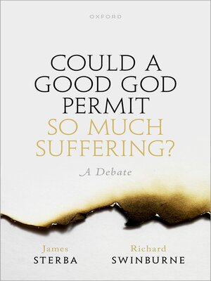 cover image of Could a Good God Permit So Much Suffering?